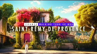 Old Beautiful Village in France 4k Provence  Walking tour 4K50fps  SaintRémydeProvence