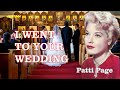 Capture de la vidéo I Went To Your Wedding (1952) - Patti Page