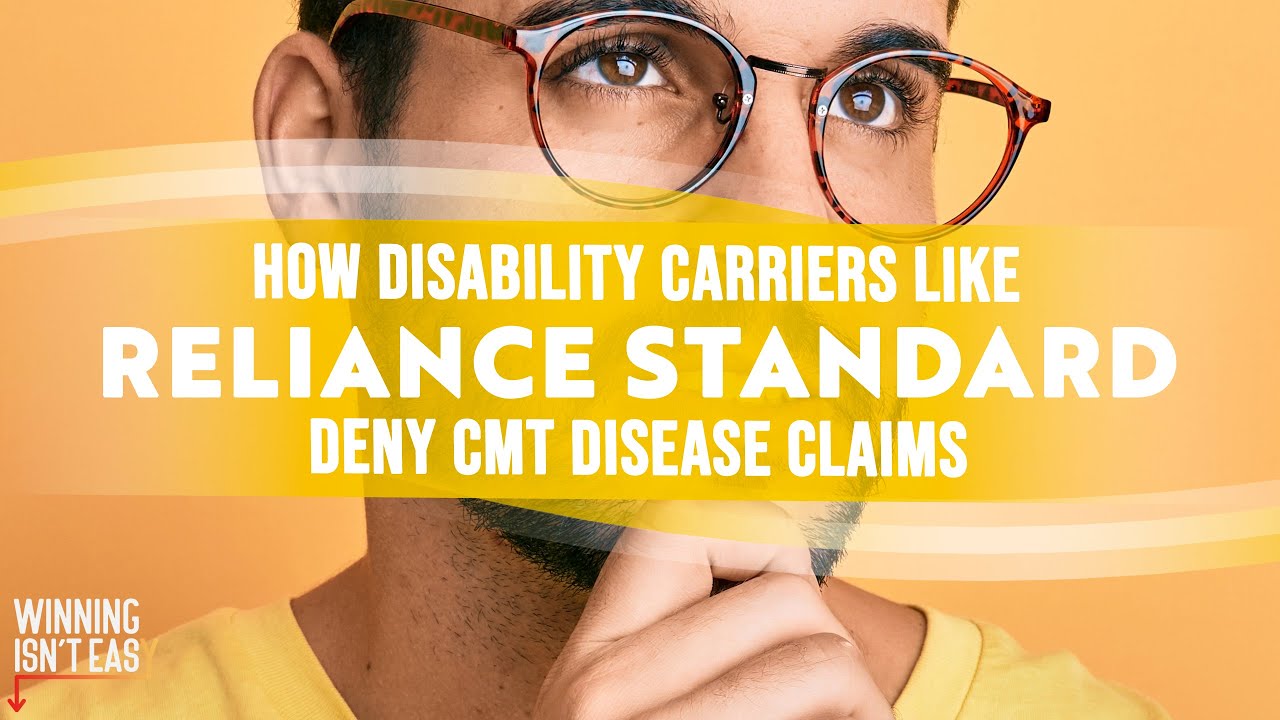 WIE Season 3 EP40 Part 3: How Disability Carriers Like Reliance Standard Deny CMT Disease Claims