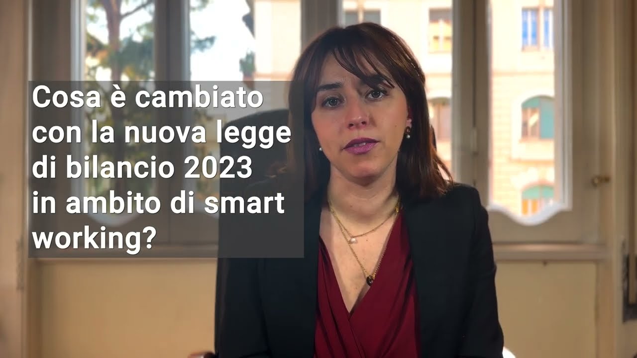 Smart Working: Quali novità con la Legge di Bilancio 2023?