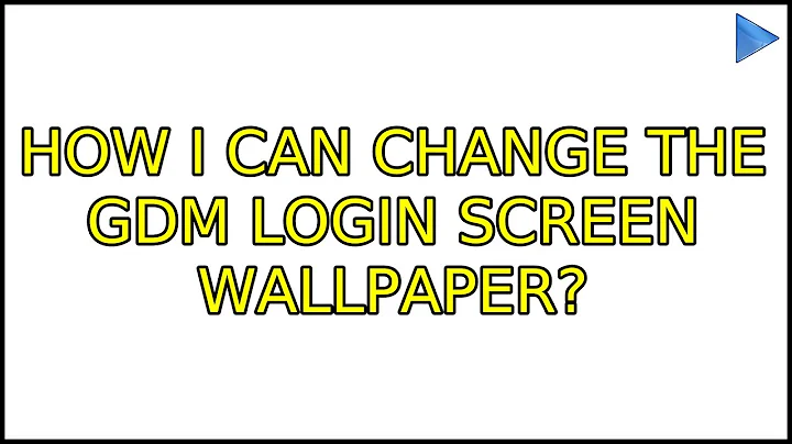Ubuntu: How I can change the GDM login screen wallpaper? (4 Solutions!!)