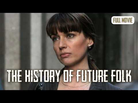 The History of Future Folk still