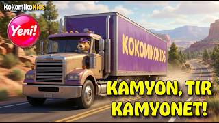 🚛 🚚Kamyon, Tır Ve Kamyonet Şarkısı Yolların Devleri Remix Kokomikokids🎶