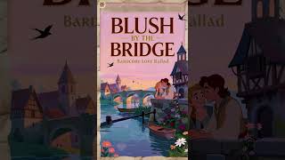 A shy smile on the old bridge 🌅🎻 #Bardcore #Shorts