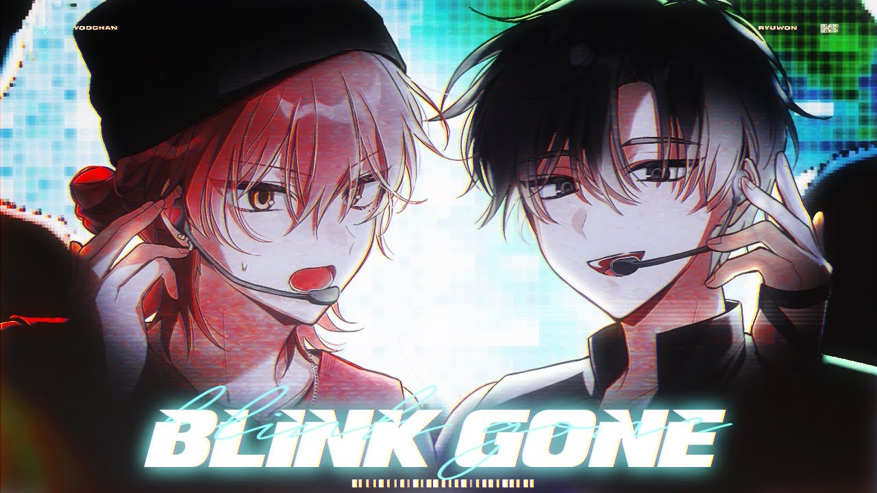 BLINK GONE  | 【ALIEN STAGE : F I N A L】  - 류원 /유찬