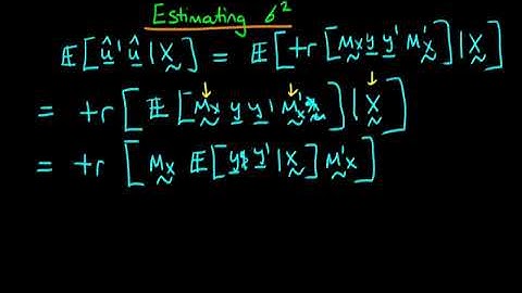 A Graduate Course in Econometrics Lecture 29 | Estimating the Error Variance in Matrix Form - Part 4