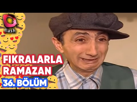 Fıkralarla Ramazan 36. Bölüm - Flash Tv