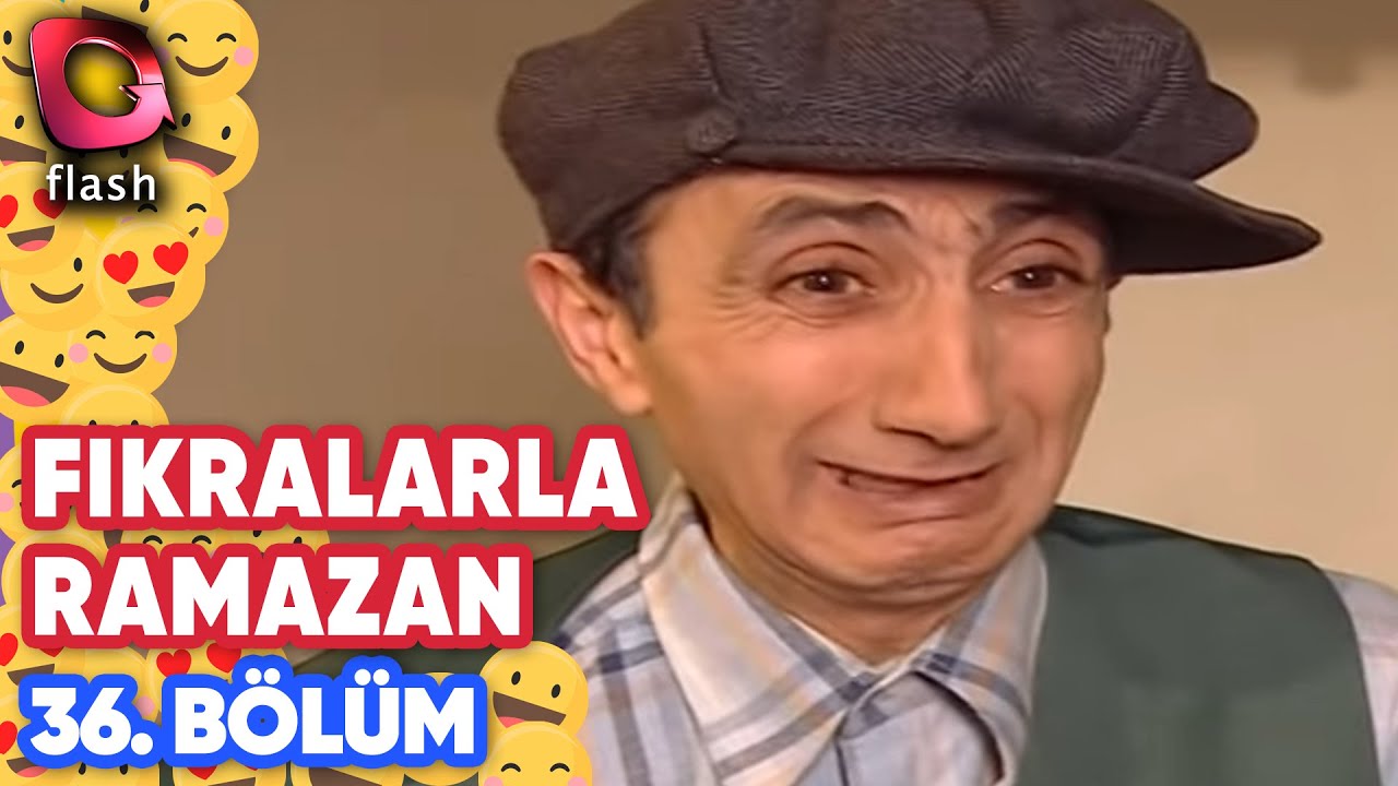 Fıkralarla Ramazan 36. Bölüm - Flash Tv