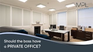 Do private offices have a place in the modern working world? MPL Interiors