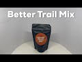 Eat Better Better Trail Mix