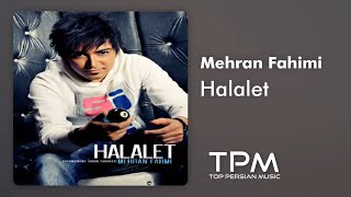 Mehran Fahimi - Halalet - Persian Music (مهران فهیمی - حلالت - آهنگ فارسی) Resimi