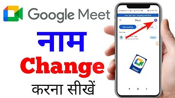 google meet name change new |google meet me name change kaise kare|how to change name on google meet