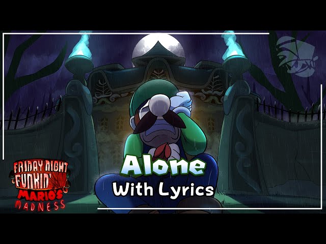 Alone WITH LYRICS - FNF: Mario's Madness V2 Cover class=