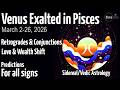 Venus Transit In Pisces 2026 Exaltation Conjunctions Vedic Astrology Predictions Astrology Venus Transit In Pisces 2026 Exaltation Conjunctions Vedic Astrology Predictions Astrology
