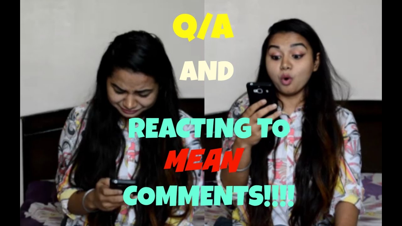 Reacting To MEAN Comments!! And 1st Q/A l Kaur Amy Edition