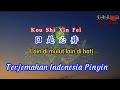 Kou shi xin fei  terjemahan indonesia pinyin