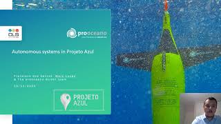 Autonomous Systems in Projecto Azul - Marine Autonomy and Technology Showcase (MATS) 2020