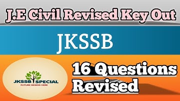 Big Blunder By JKSSB!! 16 Questions Revised!! J. E Civil!! Revised Key!!.