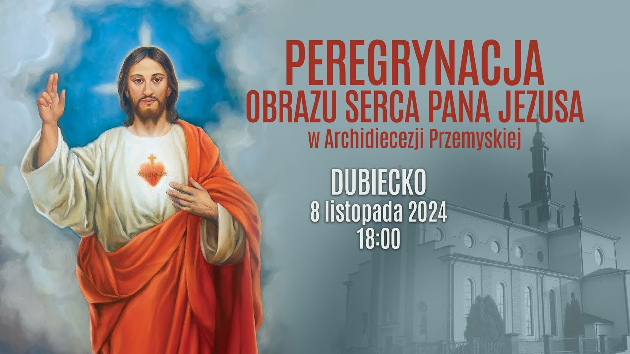 Peregrynacja obrazu Serca Pana Jezusa - Dubiecko (8 listopada 2024)#naŻywo