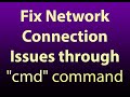Fix Network Connection Issues through "cmd" command