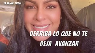 DERRIBA LO QUE NO TE DEJA AVANZAR - PASTORA YESENIA THEN by Valientes Almas 20,336 views 1 month ago 1 hour, 4 minutes