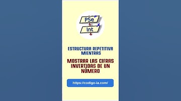 ✅ PSeInt : Hacer un algoritmo que muestre un número con sus cifras invertidas en pseint. #shorts