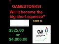 Pt 17 Will GameStop stocks short squeeze this week? How high will gamestop stock price increase by?