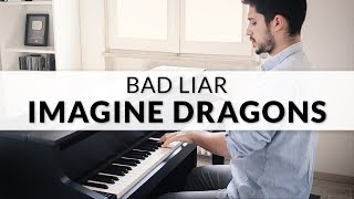 Video thumbnail of "Bad Liar - Imagine Dragons | Piano Cover + Sheet Music"