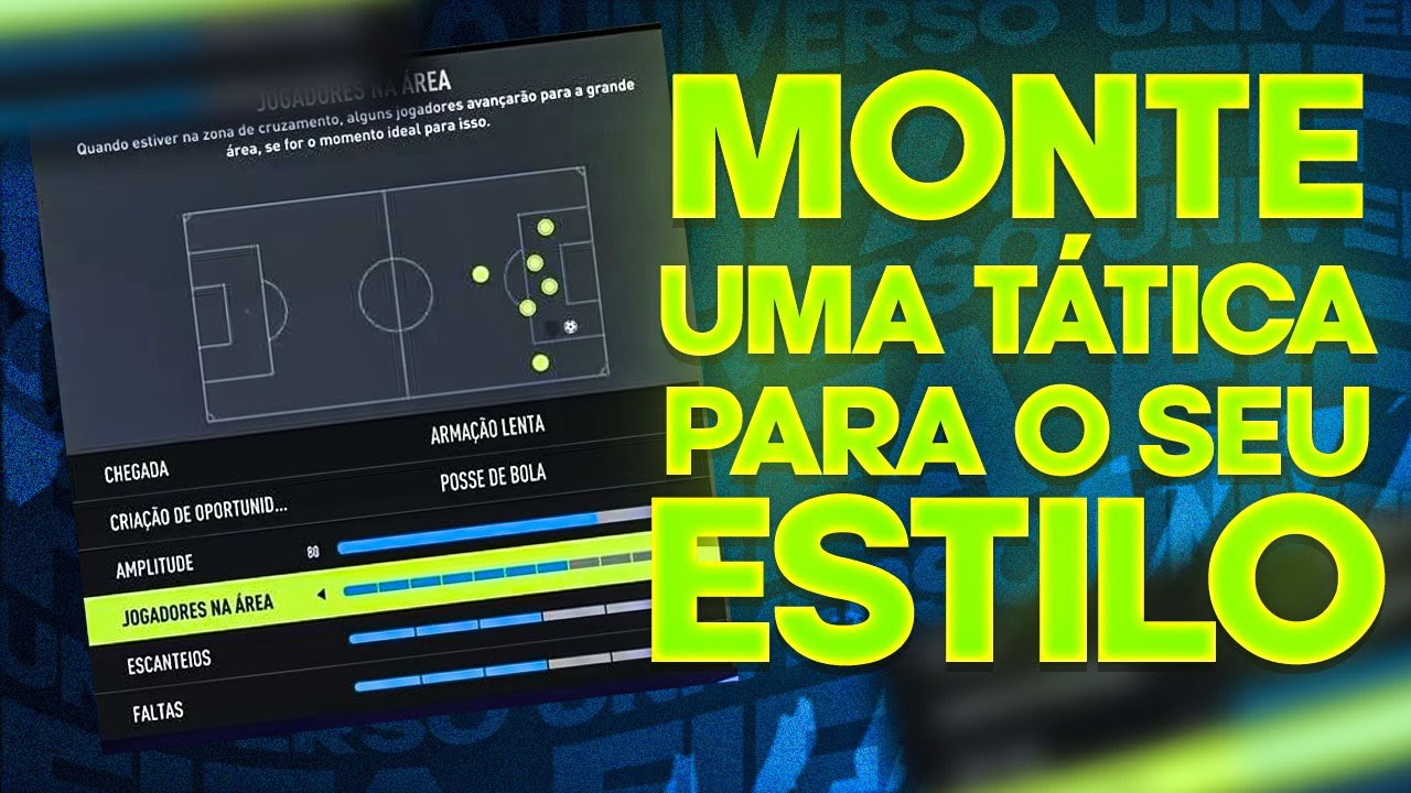 Monte a tática perfeita de jogo com as diversas opções de