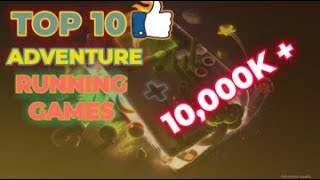 top 10 adventure running games screenshot 2