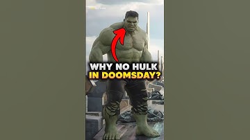 Where Is Hulk in Avengers Doomsday? #hulk #doomsday