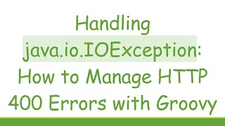 Handling java.io.IOException: How to Manage HTTP 400 Errors with Groovy