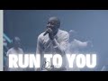 Run To You Dunsin Oyekan 