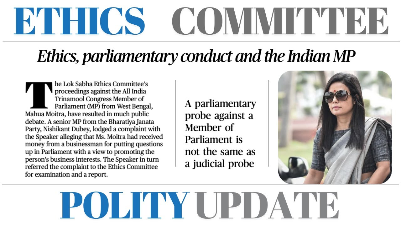 Ethics Committee - Mahua Moitra - Polity  | The Hindu Analysis தமிழ் | UPSC Current Affairs in Tamil