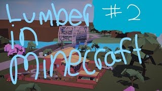 Lumber Tycoon 2 in Minecraft