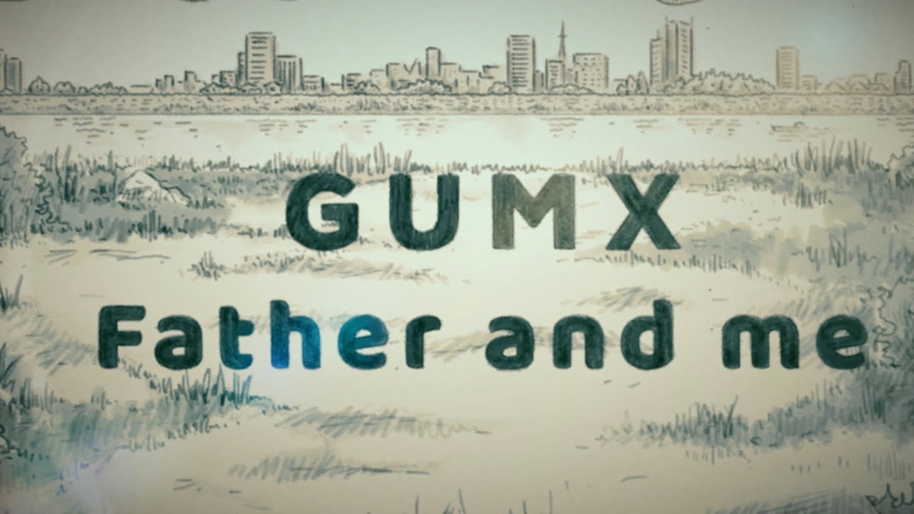 GUMX (검엑스) “Father And Me” Official Music Video