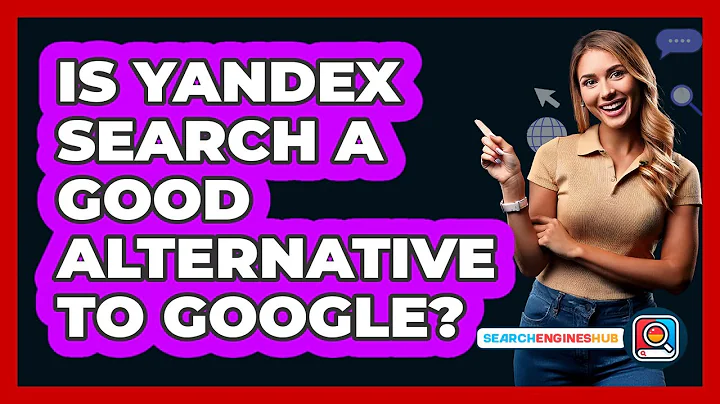 Is Yandex Search A Good Alternative To Google? - SearchEnginesHub.com