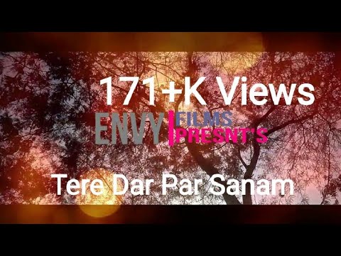 Tere Dar Par Sanam Ft Mohit Records  Nikitesh Saxena