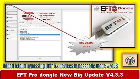 EFT Pro dongle new big update V4.3.3 about icloud bypassing iOS 15.x devices | 2022 | Hindi/Urdu