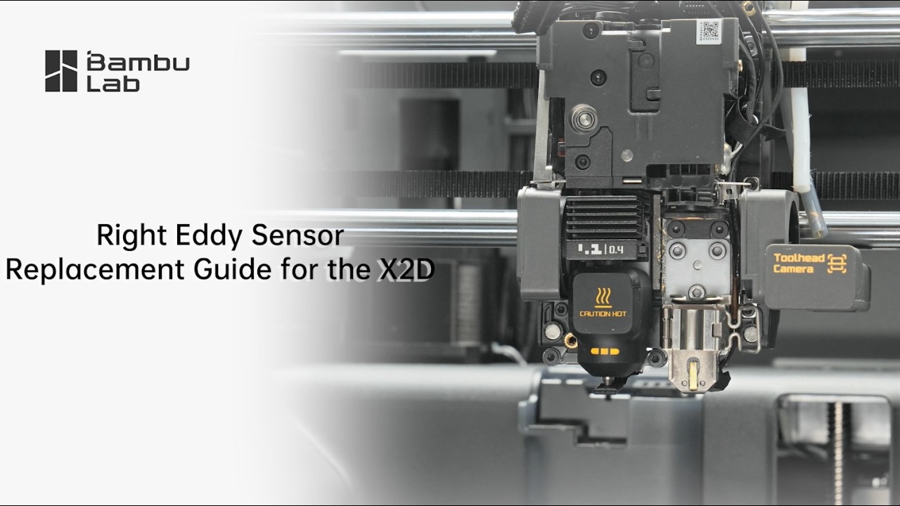Bambu Lab X2D Right Eddy Sensor Replacement Guide - YouTube