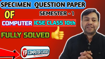 ICSE class 10  Computer Application Specimen Question Paper 2021 | Fully Solved with Tips