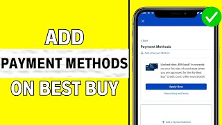 How To Add Payment method In Best Buy App - Full Guide