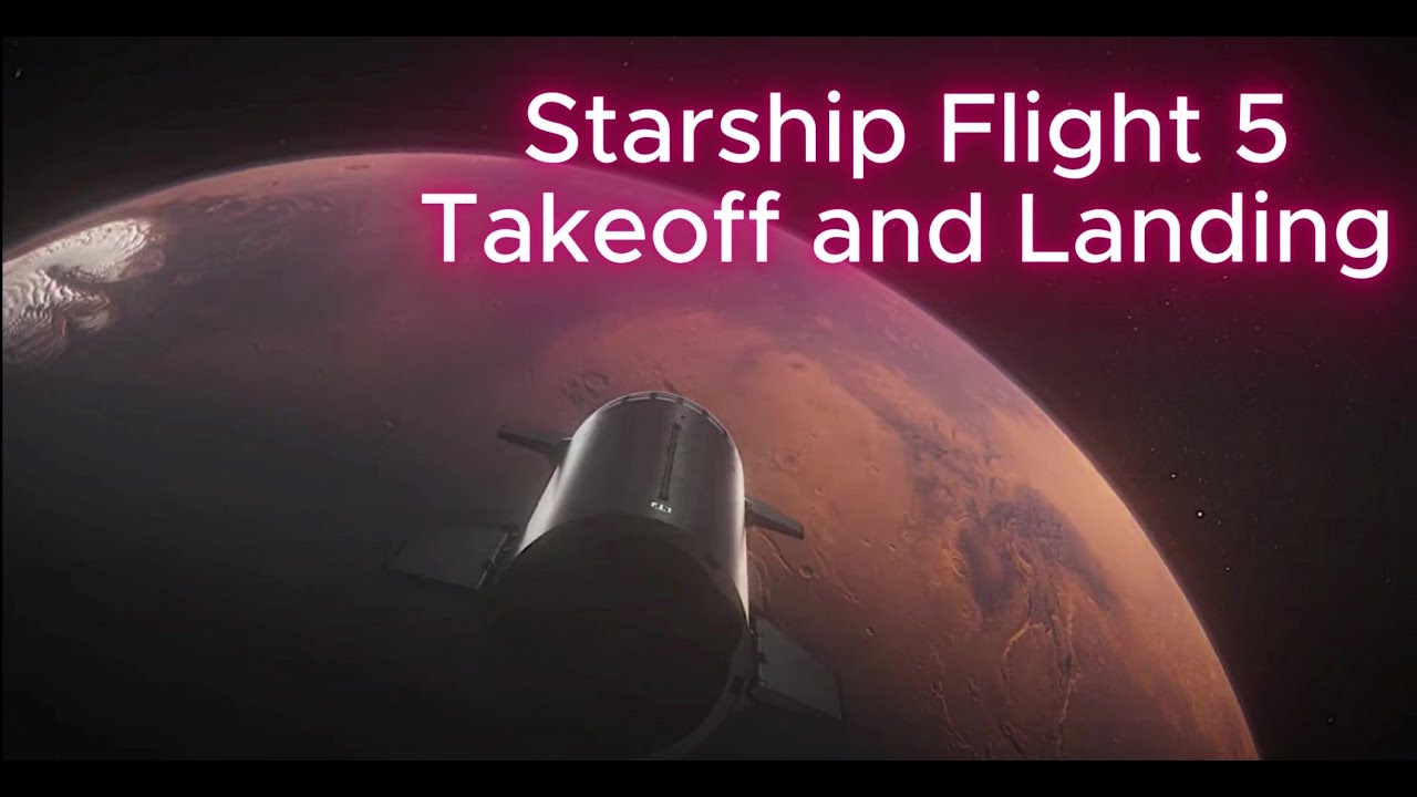 StarShip flight 5 takeoff and landing, despegue y aterrizaje Space X ...