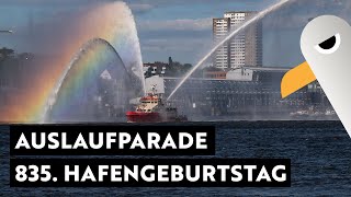 Auslaufparade Live ⚓️ 835. Hafengeburtstag Hamburg