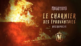 MAGOYOND - LE CHARNIER DES ÉPOUVANTAILS - NECROPOLIS (Lyric Video)