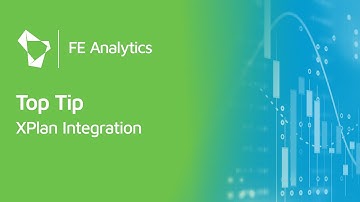 FE Analytics Top Tips - XPlan & FE Analytics Integration