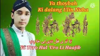 Ya Thoybah Ki dalang Ulin Nuha