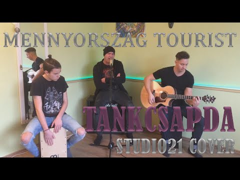 Mennyország Tourist - Tankcsapda (Studio21 acoustic cover)
