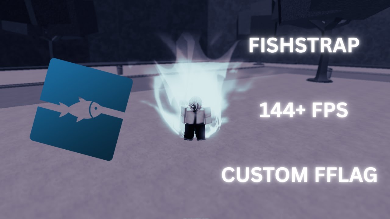 ( OUTDATED ) [ FISHSTRAP FFLAGS ] 🔧 144+ FPS CUSTOM FFLAG 🔥 - YouTube