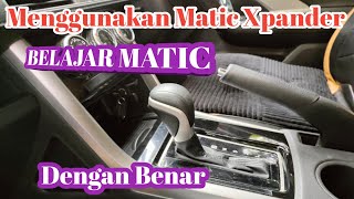 Cara Mengoperasikan Matic Xpander/Xpander Cross